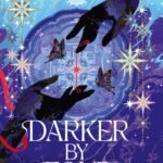 Darker by Four By June C.L. Tan
