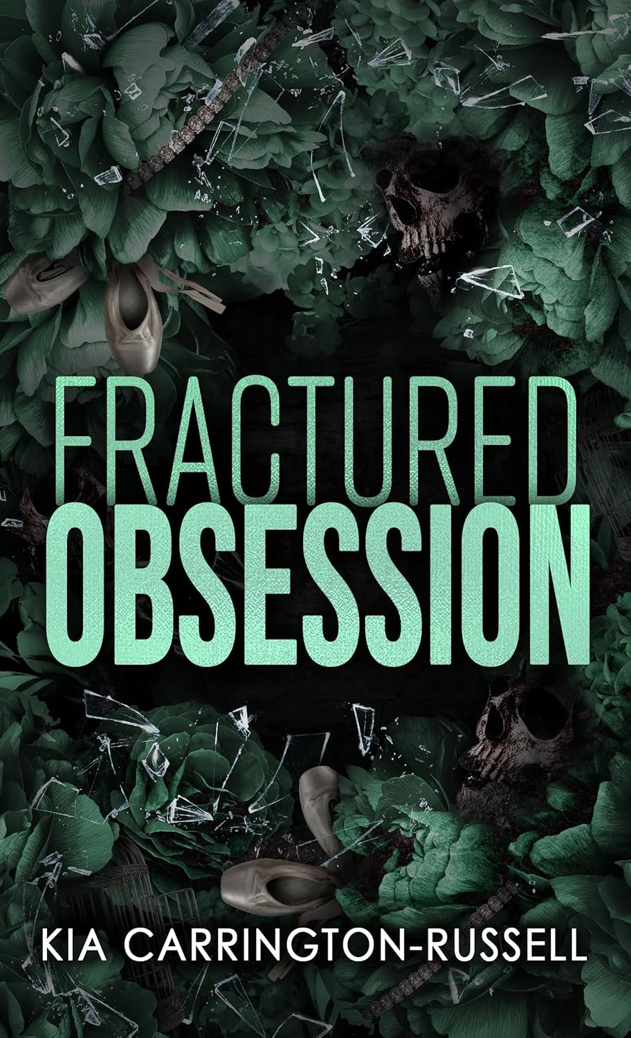 214472898 Fractured Obsession By Kia Carrington-Russell - Image 1