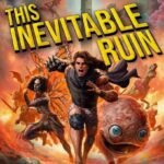 This Inevitable Ruin By Matt Dinniman