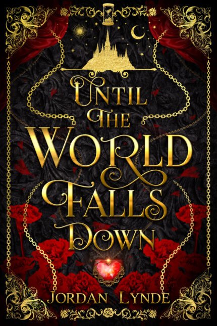 Until the World Falls Down  By Jordan Lynde