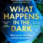 What Happens in the Dark By Kia Abdullah