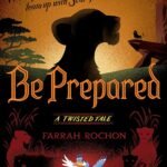 Be Prepared  By Farrah Rochon