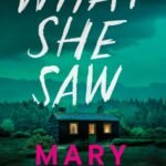 What She Saw By Mary Burton