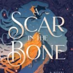 A Scar in the Bone By Sophie Jordan