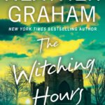 The Witching Hours  By Heather Graham