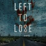 Nothing Left to Lose By Dan Wells