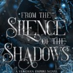 From the Silence of the Shadows By V.B. Lacey