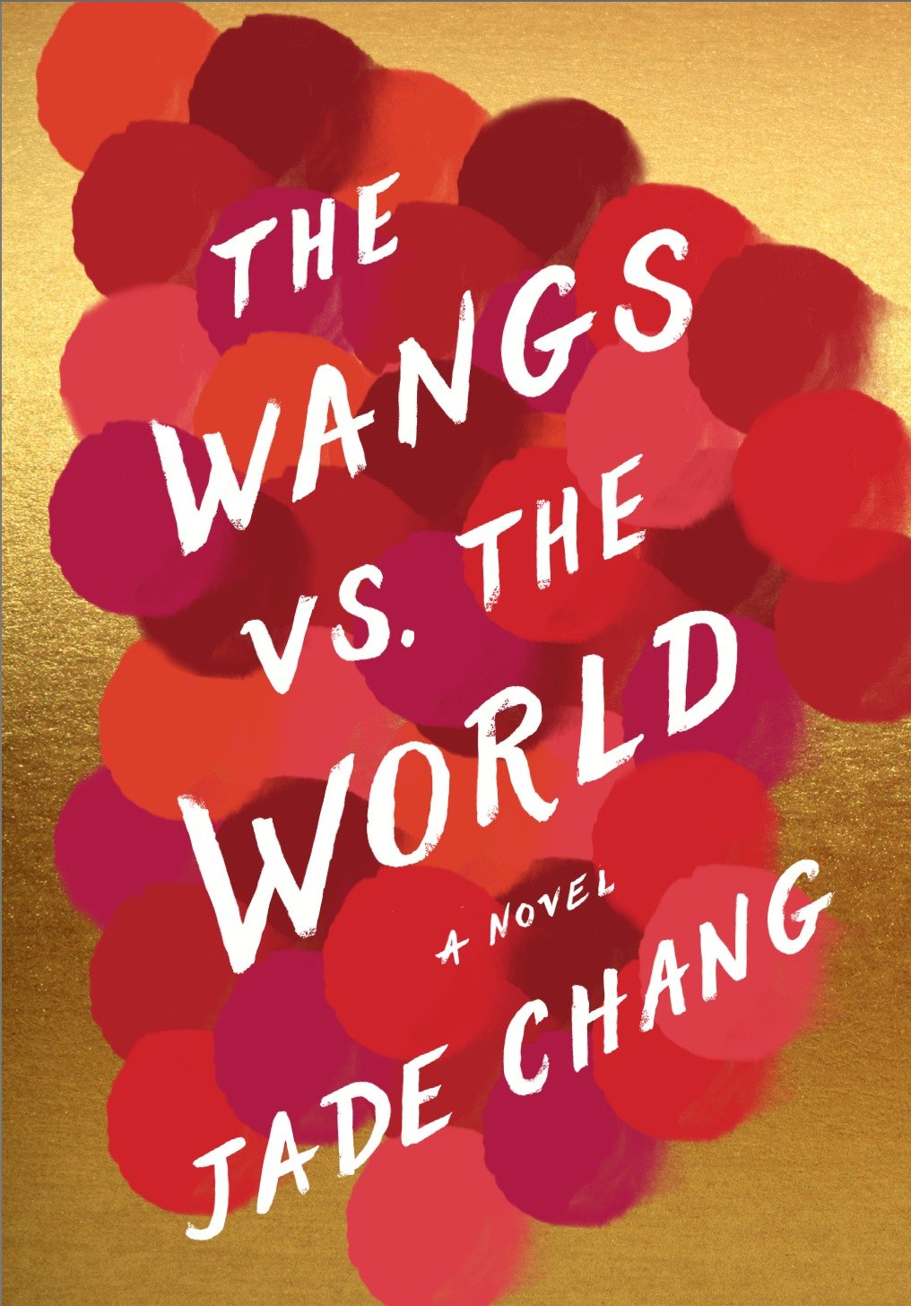 28114515 The Wangs vs. the World By Jade Chang - Image 1