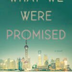 What We Were Promised By Lucy Tan