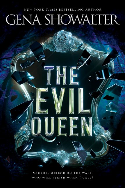 The Evil Queen By Gena Showalter