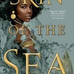 Skin of the Sea  By Natasha Bowen