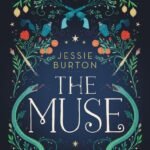 The Muse By Jessie Burton