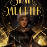 Star Daughter By Shveta Thakrar