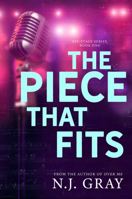 The Piece That Fits By N.J. Gray