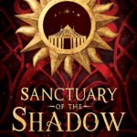 Sanctuary of the Shadow  By Aurora Ascher