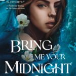 Bring Me Your Midnight  By Rachel Griffin