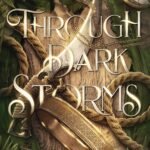 Through Dark Storms  By Clare Sager
