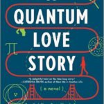 A Quantum Love Story By Mike Chen