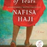 The Sweetness of Tears By Nafisa Haji