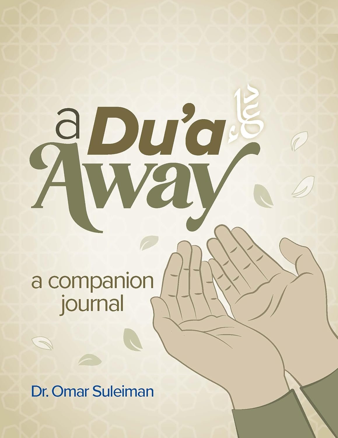 714rHbAntrL._SL1500_ A Du'a Away: A Companion Journal by Omar Suleiman - Image 1