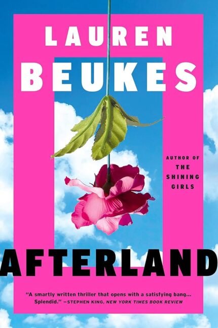 Afterland  By Lauren Beukes