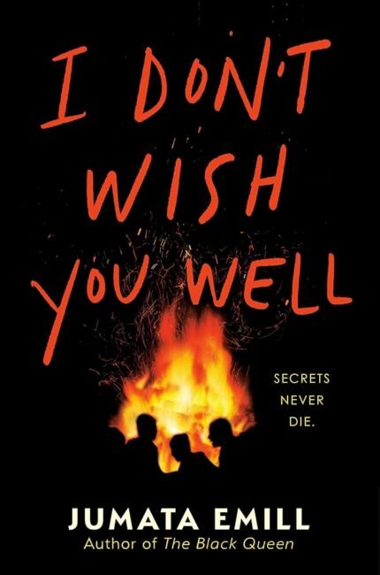 I Don't Wish You Well By Jumata Emill