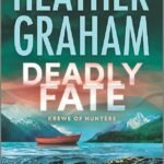 Deadly Fate By Heather Graham