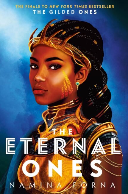 The Eternal Ones By Namina Forna
