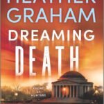 Dreaming Death  By Heather Graham