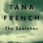The Searcher  By Tana French