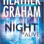 The Night Is Alive  By Heather Graham