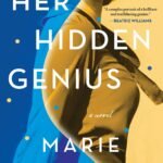 Her Hidden Genius By Marie Benedict
