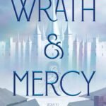 Wrath & Mercy By Jessica Rubinkowski