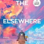 The Elsewhere Express  By Samantha Sotto Yambao
