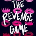 The Revenge Game  By Jordyn Taylor