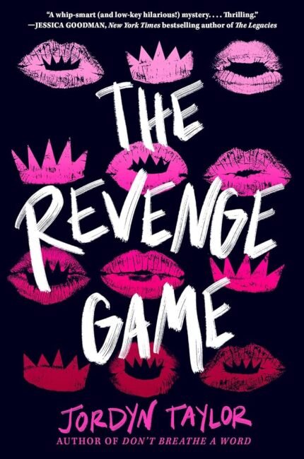 The Revenge Game  By Jordyn Taylor