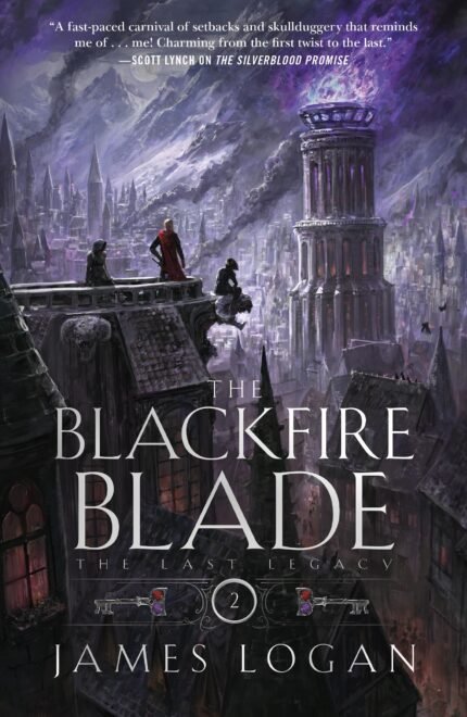The Blackfire Blade By James Logan