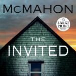 The Invited By Jennifer McMahon