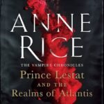 Prince Lestat By Anne Rice