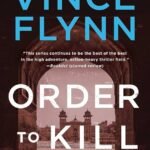 Order to Kill By Kyle Mills
