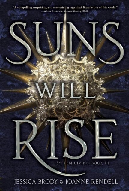 Suns Will Rise By Jessica Brody