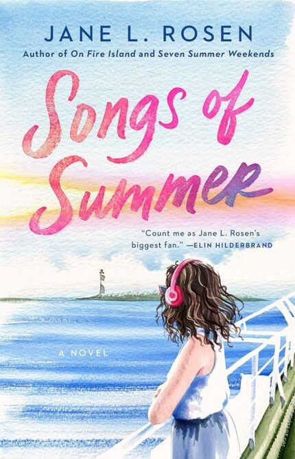 Songs of Summer By Jane L. Rosen