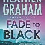 Fade to Black By Heather Graham