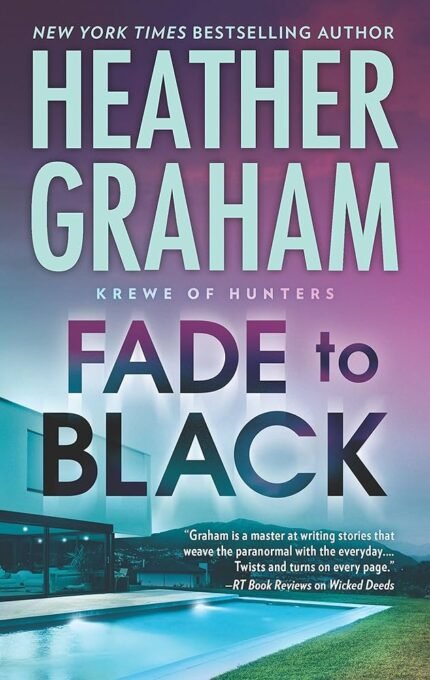 Fade to Black By Heather Graham