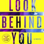 Look Behind You  By Iris Johansen