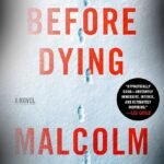 A Gift Before Dying  By Malcolm Kempt