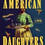 The American Daughters By Maurice Carlos Ruffin