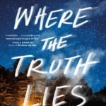 Where the Truth Lies By Anna Bailey