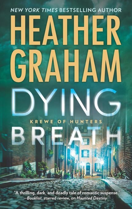 Dying Breath By Heather Graham