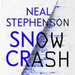 Snow Crash By Neal Stephenson